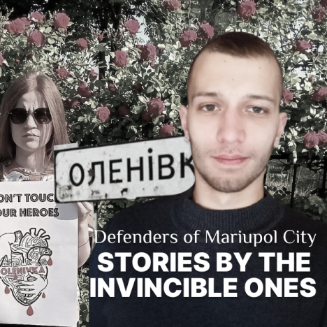 Defenders of Mariupol city. Stories by the invincible ones: Getting married remotely, captivity and the unknown