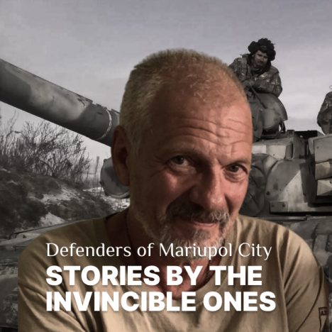 Defenders of Mariupol City. Stories by the invincible ones: a Sensei with his unfailing love for tanks